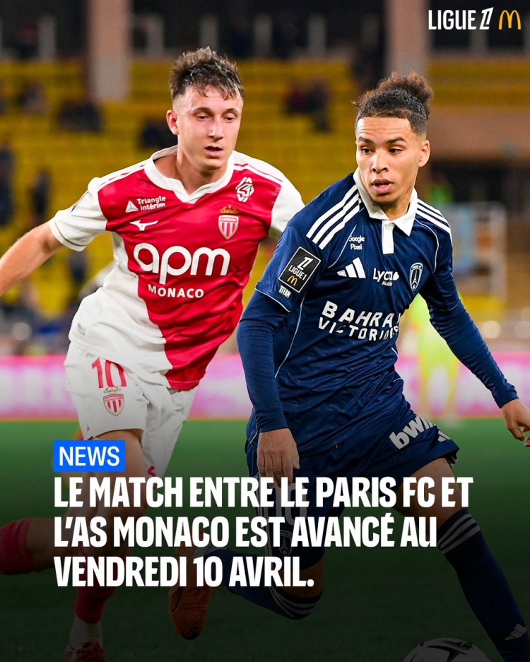 世界杯高清赛事观看平台-法甲官方：第29轮巴黎FC对阵摩纳哥改期至4月10日进行